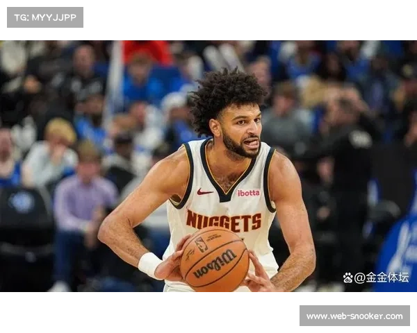 掘金关键时刻7胜3负，穆雷证明带队能力